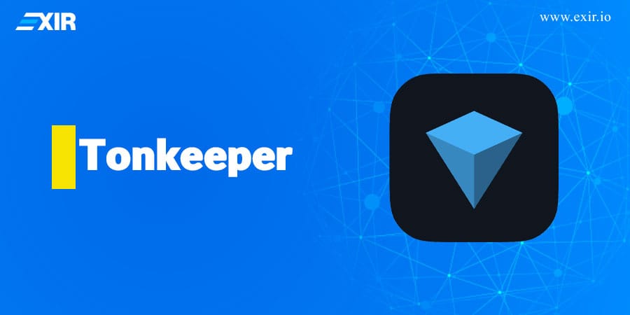 کیف پول Tonkeeper؛ دارایی‌های دیجیتال خود را کنترل کنید